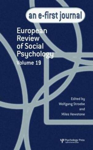 European Review of Social Psychology: Volume 19: A Special Issue of the European Review of Social Psychology (Special Issues of the European Review of Social Psychology)