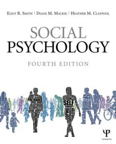 Social Psychology: Fourth Edition (4th edition)