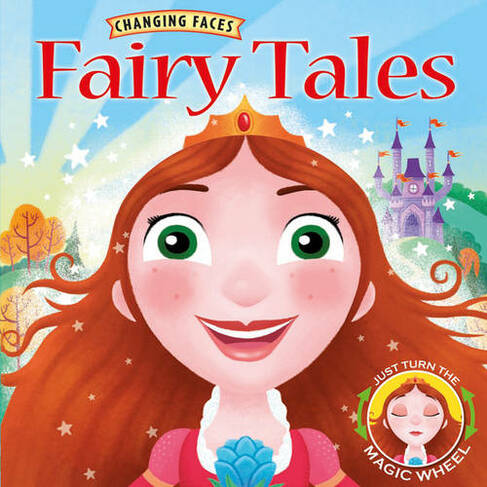 Changing Faces: Fairy Tales