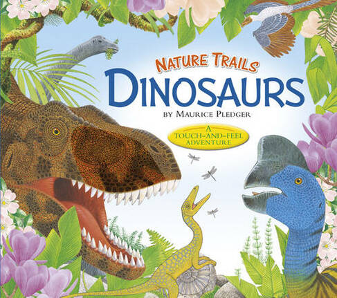 Nature Trails: Dinosaurs