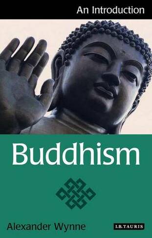 Buddhism: An Introduction (I.B.Tauris Introductions to Religion)