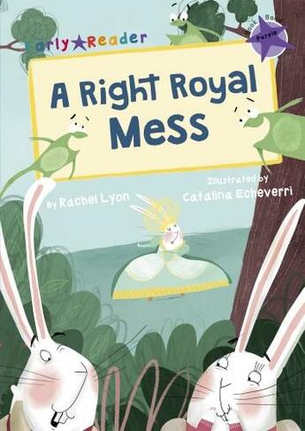 A Right Royal Mess (Purple Early Reader): (Purple Band)