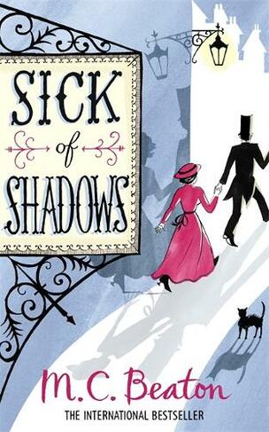 Sick of Shadows: (Edwardian Murder Mysteries)