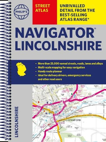 Philip's Street Atlas Navigator Lincolnshire: (Philip's Street Atlas)