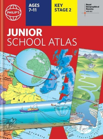 Philip's RGS Junior School Atlas: 12th edition HB (Philip's World Atlas)