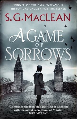 A Game of Sorrows: Alexander Seaton 2, from the author of the prizewinning Seeker historical thrillers (Alexander Seaton)