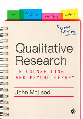 Qualitative Research in Counselling and Psychotherapy: (2nd Revised edition)