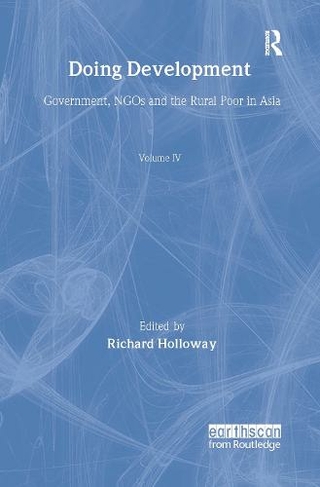 Doing Development: Government, NGOs and the rural poor in Asia (Aid and Development Set)