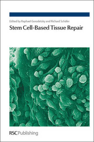 Stem Cell-Based Tissue Repair