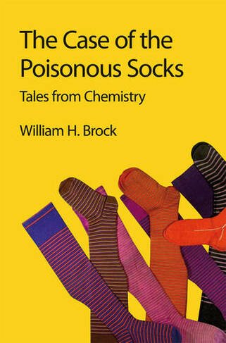 The Case of the Poisonous Socks: Tales from Chemistry