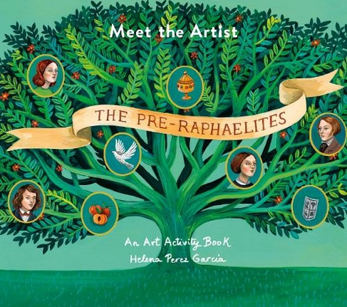 Meet The Artist: The Pre-Raphaelites: (Meet The Artist 4)
