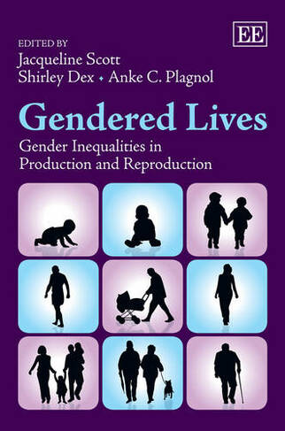 Gendered Lives: Gender Inequalities in Production and Reproduction