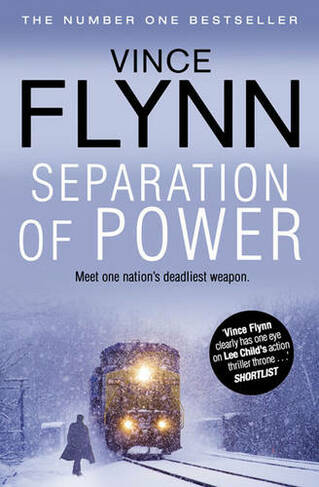 Separation Of Power: (The Mitch Rapp Series 5 Reissue)