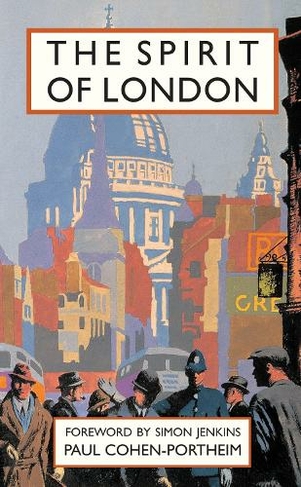 The Spirit of London: (2nd Revised edition)