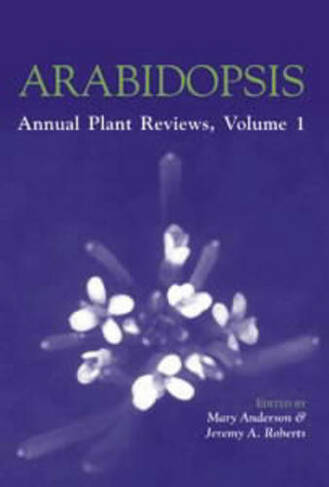 Annual Plant Reviews, Arabidopsis: (Annual Plant Reviews Volume 1)