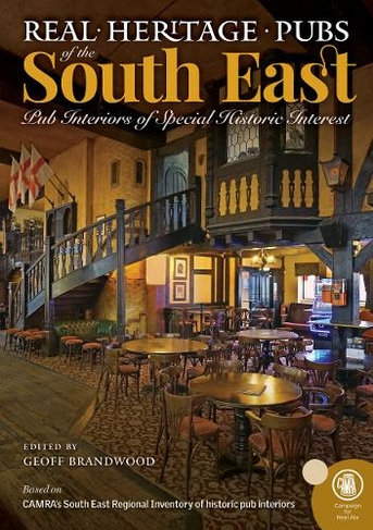 Real Heritage Pubs of the South East