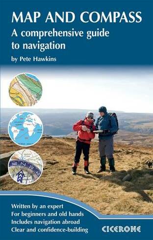 Map and Compass: A comprehensive guide to navigation (2nd Revised edition)