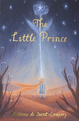 The Little Prince: (Wordsworth Children's Classics New edition)