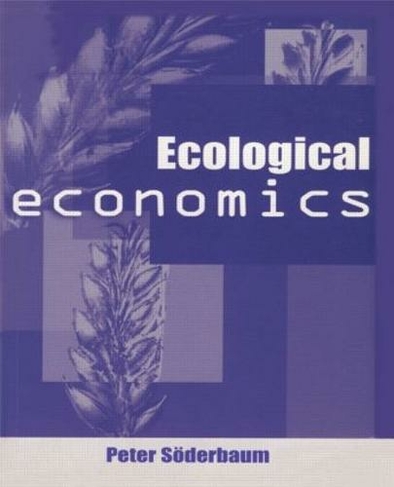 Ecological Economics: Political Economics for Social and Environmental Development