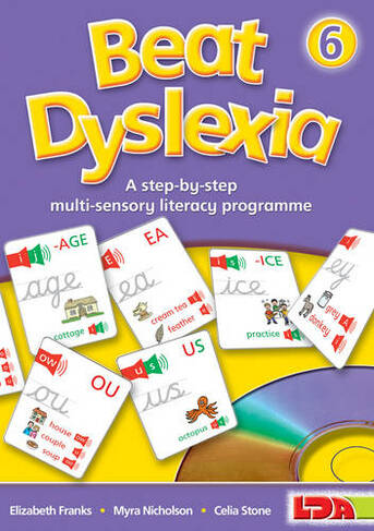 Beat Dyslexia: 6 A Step-by-step Multi-sensory Literacy Programme (2nd Revised edition)
