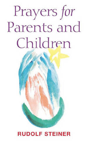 Prayers for Parents and Children: (4th ed.)