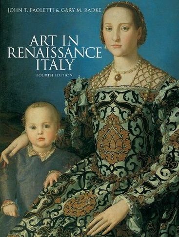 Art in Renaissance Italy, 4th edition: (4th Revised edition)