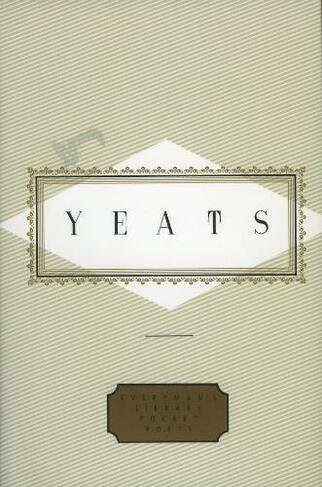 Yeats Poems: (Everyman's Library POCKET POETS)