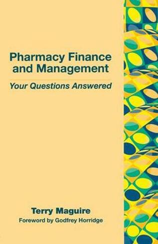 Pharmacy Finance and Management: Your Questions Answered