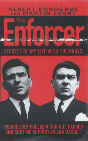 Enforcer, The: Secrets of My Life with the Krays (New edition)