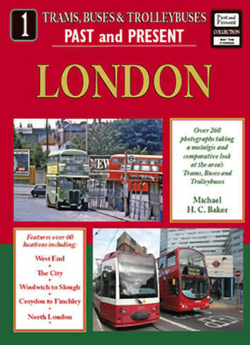 London: (Buses, Trams & Trolleybuses Past & Present 1)