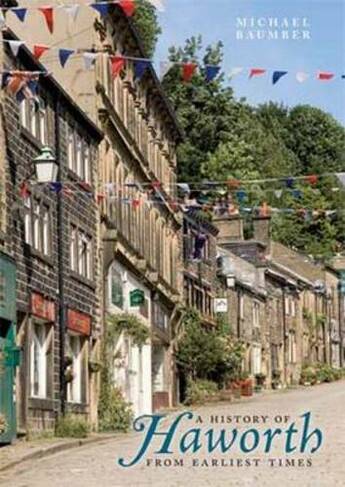 History of Haworth: From Earliest Times