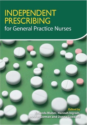 Independent Prescribing for General Practice Nurses