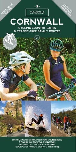 Cornwall Cycling Country Lanes: (Goldeneye Cycling guides)