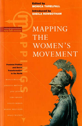 Mapping the Women's Movement: (Mappings S.)