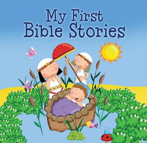 My First Bible Stories: (New edition)