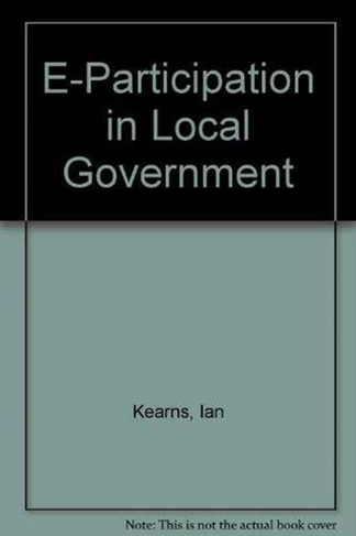 E-Participation in Local Government