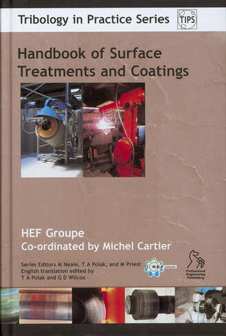 Handbook of Surface Treatment and Coatings: (Tribology in Practice Series)