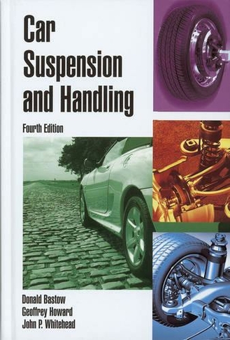 Car Suspension and Handling: (4th Edition)