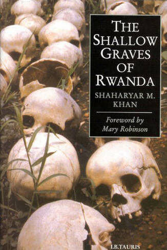 The Shallow Graves of Rwanda