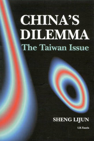 China's Dilemma: The Taiwan Issue