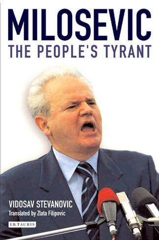 Milosevic: The People's Tyrant