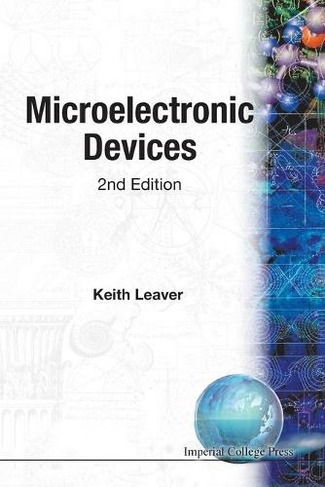 Microelectronic Devices (2nd Edition): (2nd Revised edition)