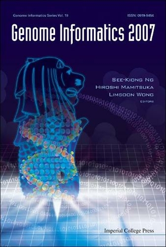 Genome Informatics 2007: Genome Informatics Series Vol. 19 - Proceedings Of The 18th International Conference