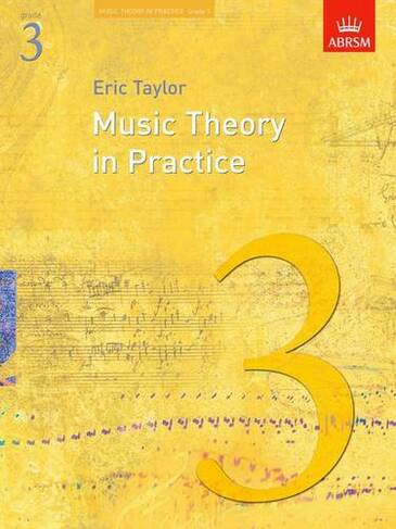 Music Theory in Practice, Grade 3: (Music Theory in Practice (ABRSM))