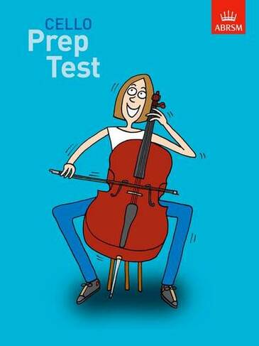 Cello Prep Test: (ABRSM Exam Pieces)