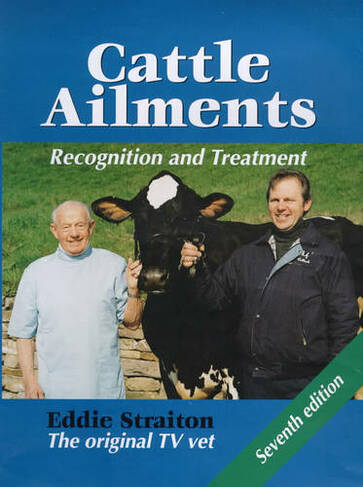 Cattle Ailments: (7th Revised edition)