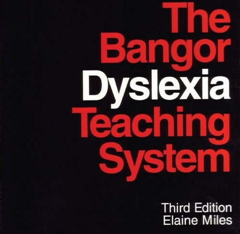 The Bangor Dyslexia Teaching System: (3rd edition)