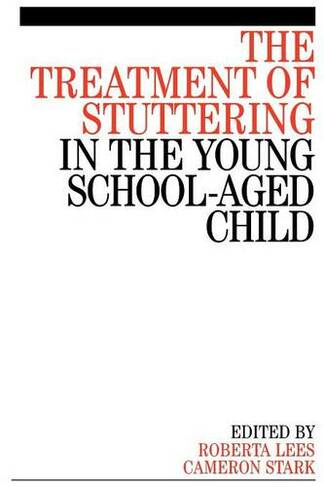 The Treatment of Stuttering in the Young School Aged Child