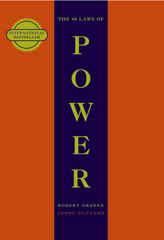 The 48 Laws Of Power: (The Modern Machiavellian Robert Greene Main)
