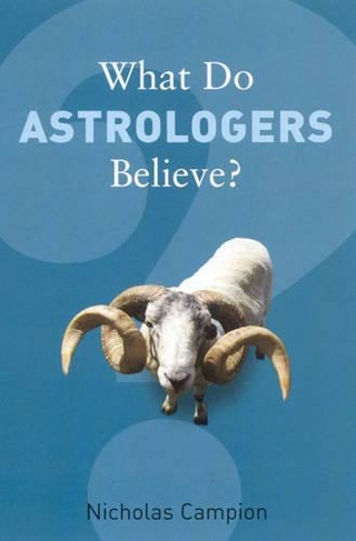 What Do Astrologers Believe?: (What Do We Believe)